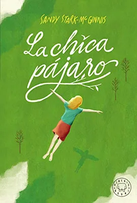 La chica pájaro (BLACKIE BOOKS)